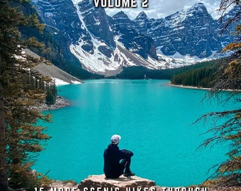 Easy Hiking Trails: Banff National Park [Volume 2] - 15 More Scenic Hikes Through Banff’s Iconic Destinations