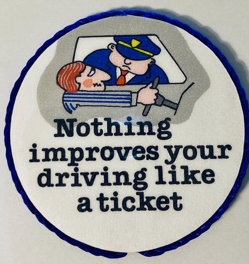 Funny sayings vintage handmade magnets-Bag Lady, Driving Ticket, All This Brains Too, -Your choice 1980's or ‘90’s, small gifts Driving ticket