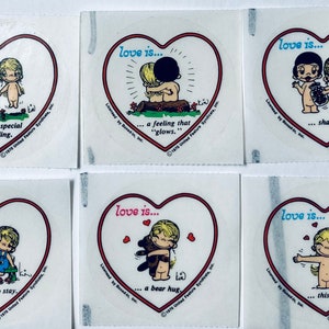 Love is”….1970’s stickers,your choice of 6 different-a bear hug, this big,here to stay, a feeling that glows,sharing, that special feeling