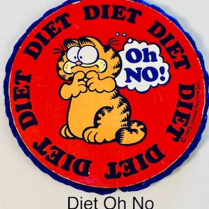 Magneti vintage di Garfield: scegli tra divertenti magneti di Garfield, realizzati a mano con adesivi originali di Garfield o da altre fonti - piccoli regali #4-Diet “Oh No”