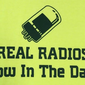 Real Radios Glow in the Dark Ham Radio T shirt, Amateur radio shirt for vintage ham radio