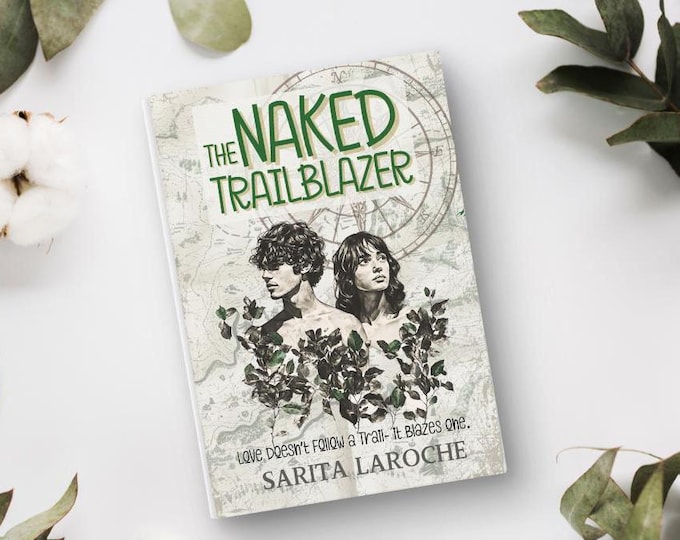 The Naked Trailblazer- Signed Paperback Cozy Fictional Romance