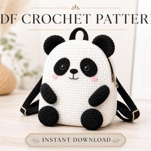 May include: A PDF crochet pattern for a panda backpack. The backpack is white with black ears, arms, legs, and eye patches. It features a black zipper, black straps, and pink embroidered cheeks. The text reads PDF CROCHET PATTERN and INSTANT DOWNLOAD.