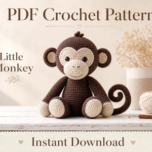 May include: A crochet monkey toy with dark brown fur and light beige accents on the face, ears, hands, and feet. The text reads PDF Crochet Pattern, Little Monkey, and Instant Download. A crochet hook and yarn ball are visible nearby.