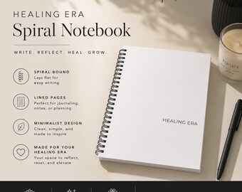 Healing Era Spiral Notebook | Minimalist Journal for Reflection, Therapy Notes & Everyday Wellness