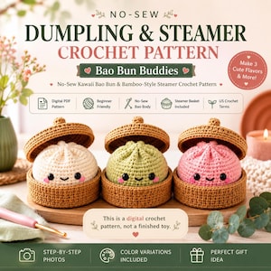 Dumpling & Steamer Crochet Pattern PDF, No Sew Bao Bun Plushie, Easy Beginner Amigurumi Food Tutorial, Kawaii Plush, Crochet Dumplings
