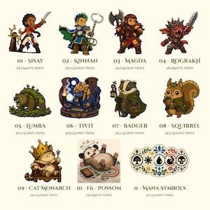 May include: A collection of eleven vinyl stickers featuring illustrated characters and symbols, including Sisay, Kinnan, Magda, Rograkh, Lumra, Tivit, a badger, a squirrel, a cat monarch, a possum, and mana symbols, each labelled with its name and finish.
