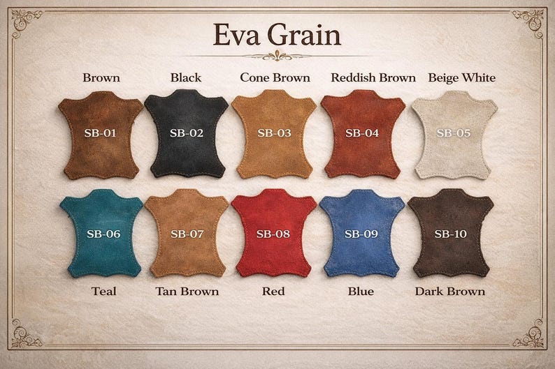 May include: A color chart titled Eva Grain featuring ten leather swatches in various shades including brown, black, cone brown, reddish brown, beige white, teal, tan brown, red, blue, and dark brown, each labeled with codes from SB-01 to SB-10.