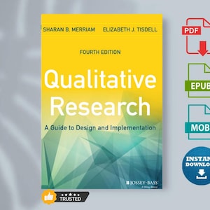 Qualitative Research: A Guide to Design and Implementation