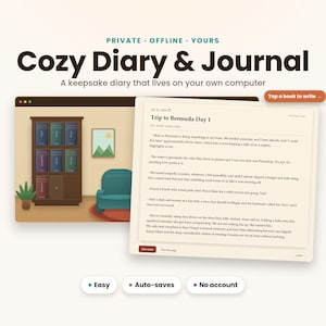 May include: A digital interface for a Cozy Diary & Journal software. The screen displays a room illustration with a bookshelf and armchair, alongside a text entry titled Trip to Bermuda Day 1. Features include Private, Offline, Yours, Easy, Auto-saves, and No account.