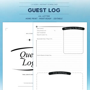 May include: A printable guest log template featuring a cover page with the text GUEST LOG and an interior page with fields for guest names, dates, travel details, recommendations, a message to the host section, and a draw something box.