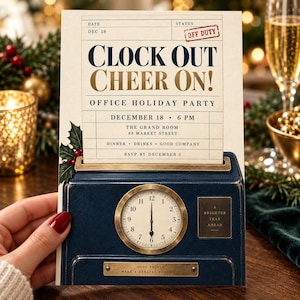 May include: A rectangular holiday party invitation card featuring a vintage time clock design at the bottom. The card displays the text CLOCK OUT CHEER ON! OFFICE HOLIDAY PARTY, DECEMBER 18, 6 PM, THE GRAND ROOM, 88 MARKET STREET, DINNER, DRINKS, GOOD COMPANY, RSVP BY DECEMBER 5.