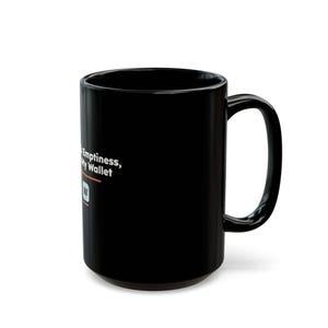 Form Is Emptiness So Is My Wallet, Funny Zen Buddhist Black Mug, Heart Sutra Philosophy Coffee Cup, Geeky Gift image 13