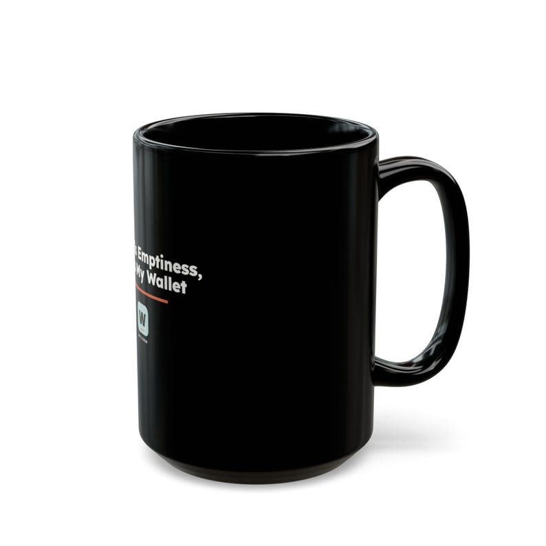 Form Is Emptiness So Is My Wallet, Funny Zen Buddhist Black Mug, Heart Sutra Philosophy Coffee Cup, Geeky Gift image 13