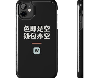 色即是空 钱包亦空 Form Is Emptiness So Is My Wallet Funny Zen Buddhism Minimalist Phone Case Gift
