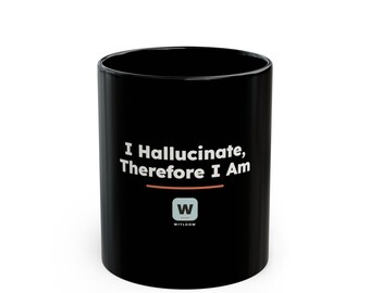 I Hallucinate Therefore I Am, AI Philosophy Black Mug, Funny Descartes Programmer Coffee Cup, Geeky ML Gift