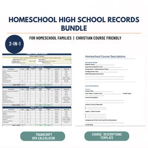 May include: A digital bundle for homeschool high school records featuring a transcript template with grade tables and a course description form. The text reads Homeschool High School Records Bundle, 2-in-1, Transcript GPA Calculator, and Course Descriptions Template.