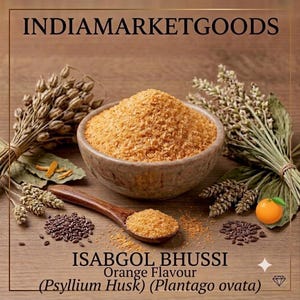 Orange Isabgol Psyllium Husk – Natural Plantago Ovata Fiber for Digestion