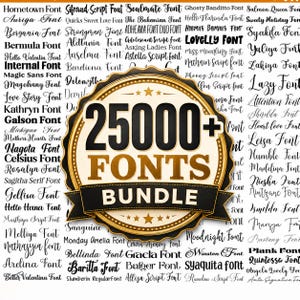 May include: A digital collection of over 25,000 fonts presented as a bundle. The central graphic is a gold and black circular badge with the text 25000+ FONTS BUNDLE. The background is a white grid filled with various black font style names.