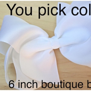 PICK 5 - Extra large 6 inch hair bows - 6 inch bows, cheer bow, big bow, large hair bows, girls hair bows, toddler bows, girls bows