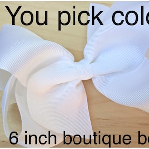 PICK 5 - Extra large 6 inch hair bows - 6 inch bows, cheer bow, big bow, large hair bows, girls hair bows, toddler bows, girls bows