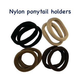 May include: Four nylon ponytail holders in black, tan, brown, and dark brown. The text "Nylon ponytail holders" is displayed in blue at the top of the image. The hair accessories are arranged in a square formation against a white background.