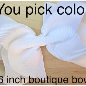 PICK 5 - Extra large 6 inch hair bows - 6 inch bows, cheer bow, big bow, large hair bows, girls hair bows, toddler bows, girls bows