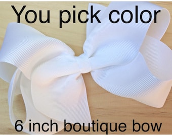 PICK 3 - Extra large 6 inch hair bows - 6 inch bows, cheer bow, big bow, large hair bows, girls hair bows, toddler bows, girls bows