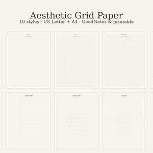 May include: A collection of ten digital grid paper styles displayed on a light beige background. The text at the top reads Aesthetic Grid Paper, 10 styles, US Letter + A4, GoodNotes & printable. Each of the ten rectangular sheets features a unique grid, dot, or lined pattern layout for digital or physical note-taking.