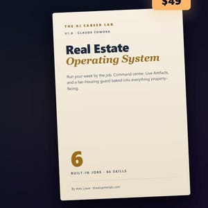 Puede incluir: Una tarjeta de producto digital rectangular titulada Real Estate Operating System de The AI Career Lab. Presenta texto en azul oscuro y dorado sobre un fondo crema, enumerando 6 trabajos integrados, 66 habilidades y una descripción de funciones.