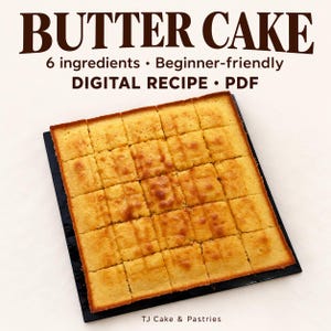 Może przedstawiać: Kwadratowe ciasto maślane pokrojone na szesnaście równych kawałków na czarnej tacy. Tekst głosi: BUTTER CAKE, 6 ingredients, Beginner-friendly, DIGITAL RECIPE, PDF oraz TJ Cake & Pastries. Ciasto ma złocistobrązową, wypieczoną powierzchnię.