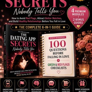 May include: A digital guide titled The Dating App Secrets Nobody Tells You, featuring a book cover with a couple, a spiral-bound workbook with 100 questions, and checklists for green and red flags. Includes icons for phone, tablet, computer, and PDF.