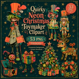 May include: A digital collection of 53 PNG elements featuring neon-colored Christmas illustrations including a toymaker, a nutcracker, a reindeer, a jack-in-the-box, a decorated tree, and a wreath, with the text Quirky Neon Christmas Toymaker Clipart.