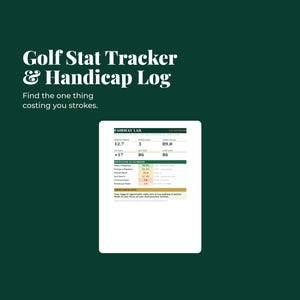 Può includere: Un modello di foglio di calcolo digitale Golf Stat Tracker & Handicap Log di Fairway Lab. Lo sfondo verde scuro presenta testo bianco, incluso il titolo e la frase Find the one thing costing you strokes. È mostrata un'anteprima del dashboard.