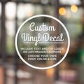 Custom Vinyl Decal, Logo Decal, Make Your Own Decal, Logo Sticker, Window Vinyl Decal, Decals for Car, Custom Text, Design Your Own Decal