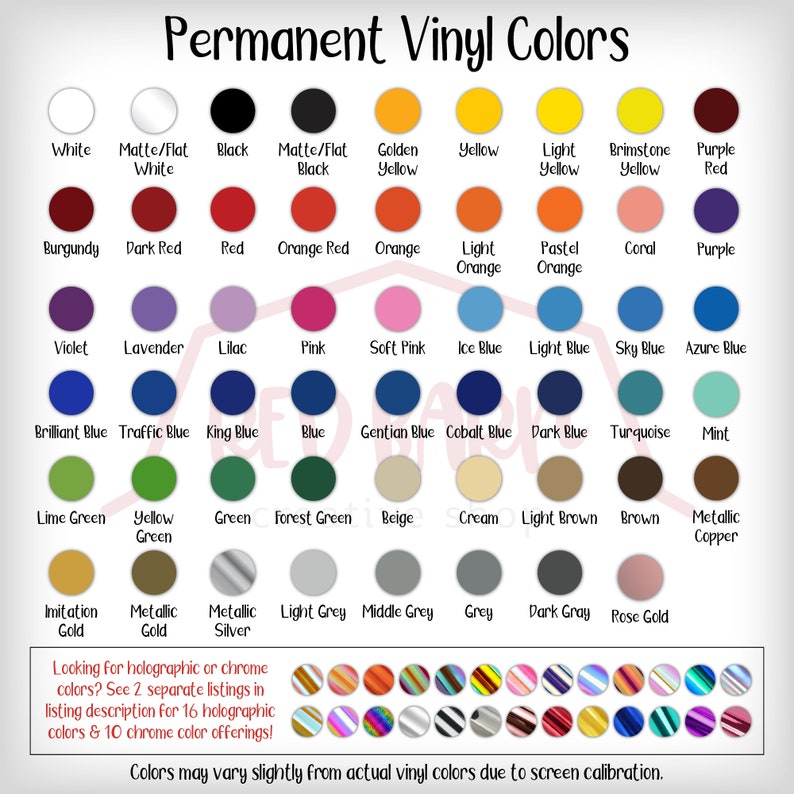 May include: A color chart displaying a variety of permanent vinyl colors, including white, black, yellow, red, blue, and green. The chart also shows metallic and holographic options. Text at the top reads "Permanent Vinyl Colors."