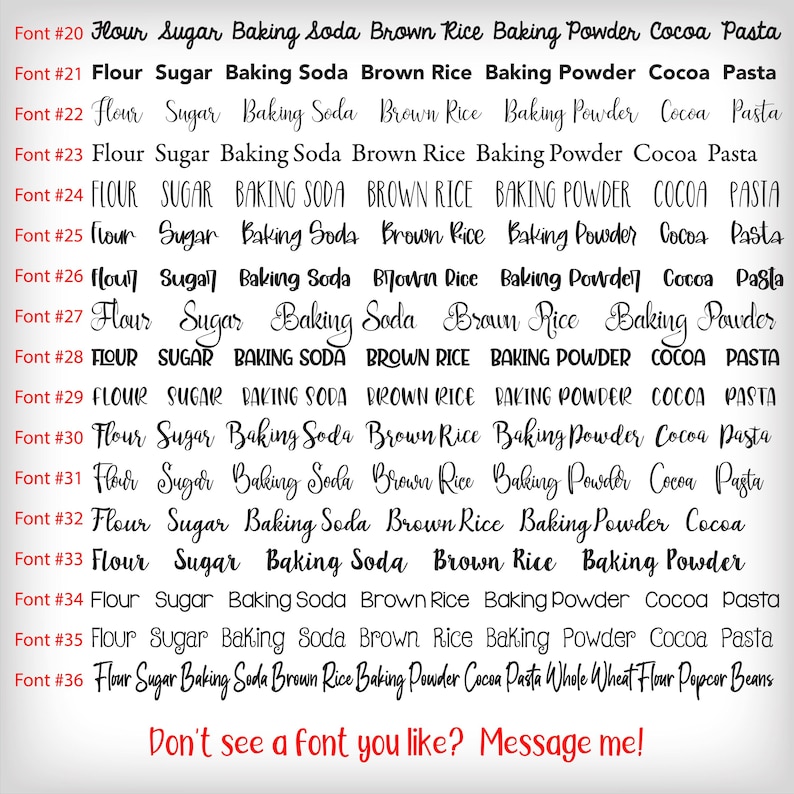 May include: A collection of text samples showcasing various fonts for common baking ingredients like flour, sugar, and baking soda. The text "Don't see a font you like? Message me!" is also included.