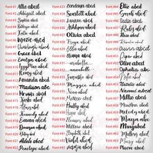 May include: A black and white image with a list of 64 different fonts, each with a number and a name. The fonts are written in a cursive style and are all in uppercase letters. The names include Allie, Abigail, Sophia, Kathryn, Katie, Mazie, Charleigh, Grace, Zendaya, Scarlett, Lauren, Ashlynn, Olivia, Freya, Ellie, Eliana, arabella, annabelle, Evelyn, Izzy Mac, Remy, Amanda, Madison, Miranda, Karlee, Alexis, Kennedy, Emma, Dawson, Whitney, Adele, Penelope, Ellie, Sarah, Sadie, Ruby, Rose, Rosalie, Quinn, Piper, Olive, Ophelia, Nellie, Natalie, Naomi, Millie, MiadAnn, Melody, Maya, Maryabcd, Mallory, Maisy, and Maeve.