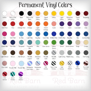 May include: A color chart titled Permanent Vinyl Colors displaying rows of circular swatches in various shades including white, black, yellow, red, blue, green, brown, gray, and metallic finishes, each labeled with its corresponding color name.