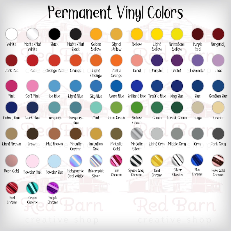 May include: A color chart titled Permanent Vinyl Colors displaying rows of circular swatches in various shades including white, black, yellow, red, blue, green, brown, gray, and metallic finishes, each labeled with its corresponding color name.