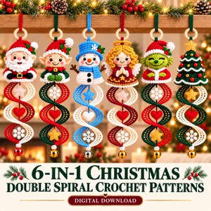 May include: Six crochet hanging ornaments featuring Santa, an elf, a snowman, an angel, a green creature, and a Christmas tree. Each figure sits atop a double spiral tail with stars, hearts, and snowflakes. Text reads 6-IN-1 CHRISTMAS DOUBLE SPIRAL CROCHET PATTERNS DIGITAL DOWNLOAD.