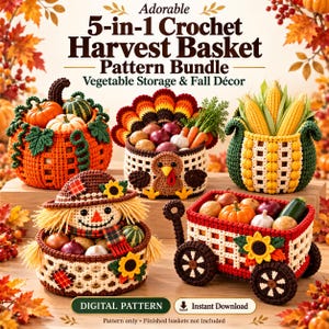 Pode incluir: Um conjunto de 5 padrões de crochê para cestas de colheita, incluindo designs de abóbora, peru, espiga de milho, espantalho e um carrinho. O texto diz Adorable 5-in-1 Crochet Harvest Basket Pattern Bundle, Vegetable Storage & Fall Décor, DIGITAL PATTERN e Instant Download.