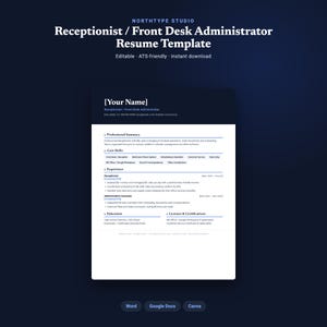 Könnte beinhalten: Eine digitale Lebenslaufvorlage für Empfangsmitarbeiter oder Front-Desk-Administratoren. Das Dokument enthält Abschnitte für berufliche Zusammenfassung, Kernkompetenzen, Erfahrung, Bildung und Zertifikate. Text: Northtype Studio, Word, Google Docs, Canva.