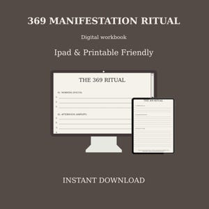 以下が含まれることがあります： 369 MANIFESTATION RITUAL、Ipad & Printable Friendly、Instant Downloadと題されたデジタルワークブック。グラフィックには、THE 369 RITUALとMorning FocusおよびAfternoon Amplifyのセクションが表示されたコンピュータモニターとタブレット画面が示されています。