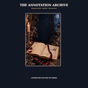 May include: An open book with floral illustrations and a dark red ribbon bookmark, surrounded by a brass candle holder with a lit candle, a magnifying glass, and scattered red petals on a dark velvet surface, with text reading THE ANNOTATION ARCHIVE.