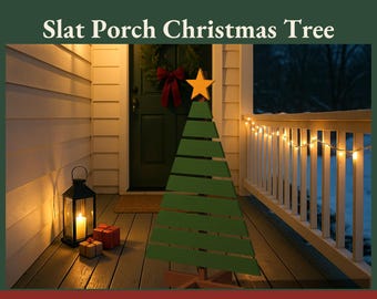 May include: A printable PDF woodworking plan for a Slat Porch Christmas Tree. The document features the title, a 30-inch wide by 51-13/16-inch tall dimension, and lists cut lists, cutting diagrams, step-by-step instructions, and templates.