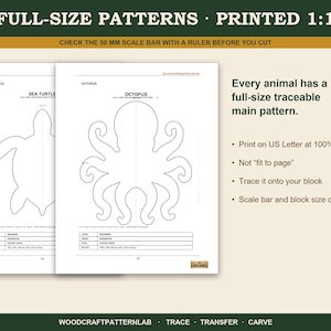 May include: Full-size printed patterns for a sea turtle and an octopus on white paper. The document includes a 50 mm scale bar, instructions to print on US Letter at 100%, and tables listing level, wood, tool, and block size for each animal.