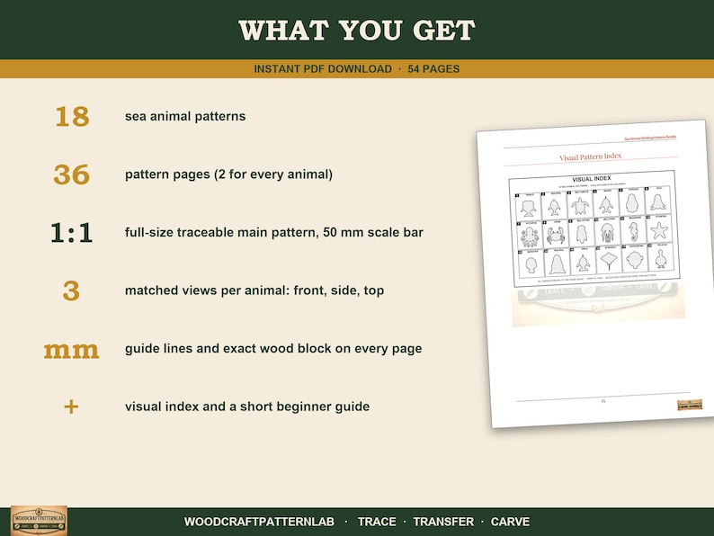 May include: An instant PDF download containing 54 pages of 18 sea animal patterns. Includes 36 pattern pages, 1:1 full-size traceable main patterns with a 50 mm scale bar, 3 matched views per animal, guide lines, exact wood block dimensions, a visual index, and a beginner guide.