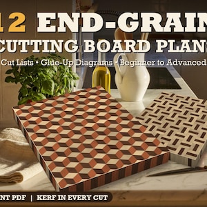 Può includere: Un documento digitale intitolato 12 END-GRAIN CUTTING BOARD PLANS che mostra due taglieri in legno con motivi geometrici. Un tagliere presenta un design a cubi 3D in marrone e beige, l'altro un motivo intrecciato. Testo: Cut Lists, Glue-Up Diagrams, Beginner to Advanced, e INSTANT PDF | KERF IN EVERY CUT.