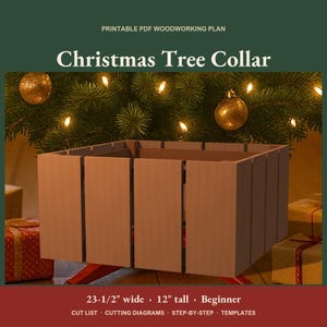 Puede incluir: Un plan de carpintería en PDF imprimible para un cubre pie de árbol de Navidad. El documento incluye el texto 'Christmas Tree Collar', '23-1/2" wide', '12" tall', 'Beginner', 'CUT LIST', 'CUTTING DIAGRAMS', 'STEP-BY-STEP' y 'TEMPLATES'.